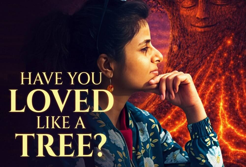 Deep Roots and Long Roads: Shweta Harve’s Journey to ‘Have You Loved Like a Tree?’